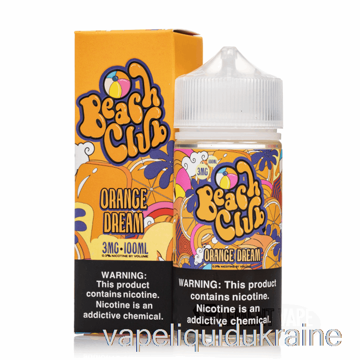 Vape Liquid Ukraine Orange Dream - Beach Club - 100mL 0mg